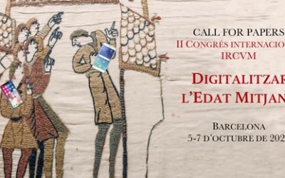 Postponed to 2022 – 2nd  IRCVM International Congress – DIGITIZING THE MIDDLE AGES – Call for papers – Barcelona, October 2021