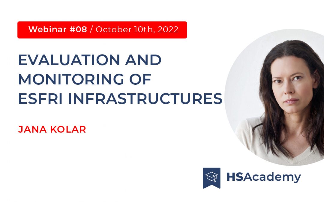 HS Academy 8/2022: Evaluation and monitoring of ESFRI infrastructures