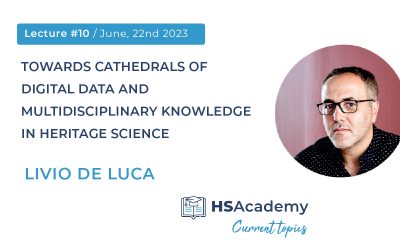 Livio De Luca will give CTinHS Lecture #10 on June 22, 2023