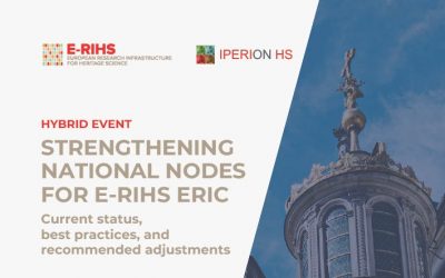 Strenghtening National Nodes for E-RIHS ERIC – Public workshop – June7, 2023 – Krakow – Hybrid event